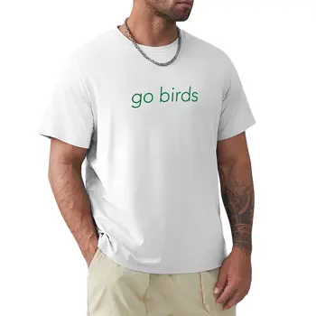 T-shirt Go Birds, t-shirt s anime, bijele majice za dječake, dizajniranju majica u stilu hipi, muška majica - Slika 1  
