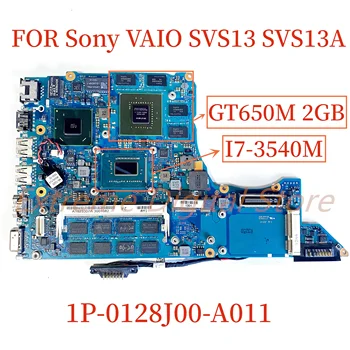 Odgovara za Sony VAIO SVS13 SVS13A matična ploča laptopa 1P-0128J00-A011 sa procesorom I7-3540M GT650M 2GB GPU 100% Testiran, radi potpuno - Slika 1  